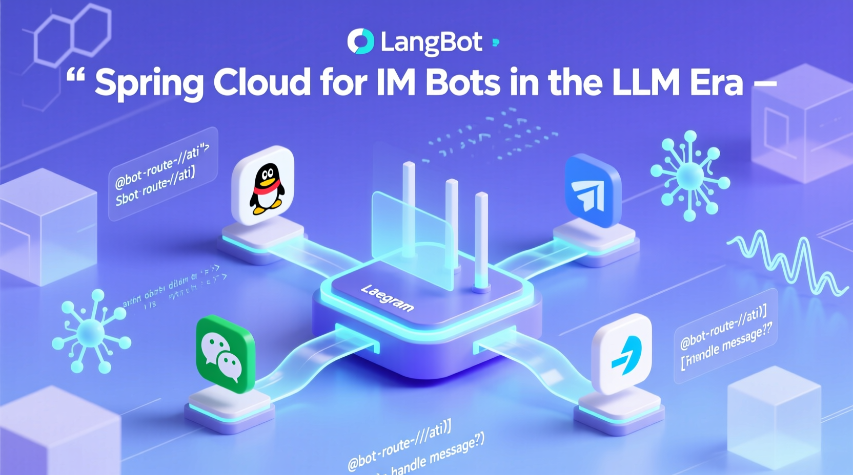 LangBot:LLM 时代的 Spring Cloud for IM Bots